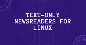 Usenet-Newsreader only with text for Linux